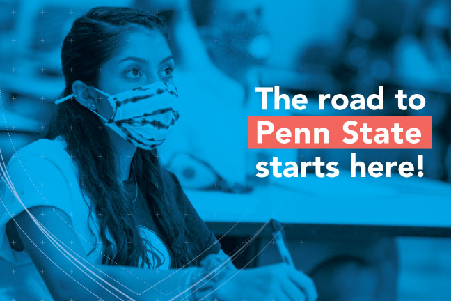 Penn State Student in Class Room with protective mask. The road to Penn State starts here.
